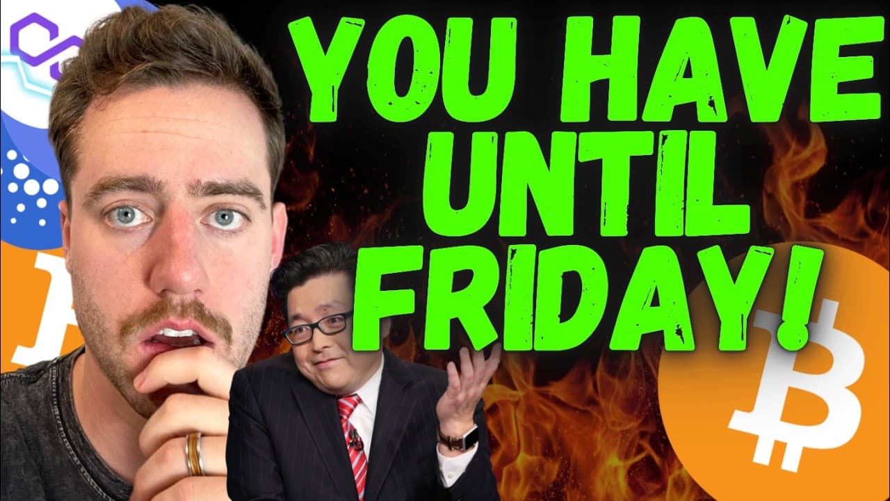 Bitcoin - Tom Lee Says You Have Until Friday