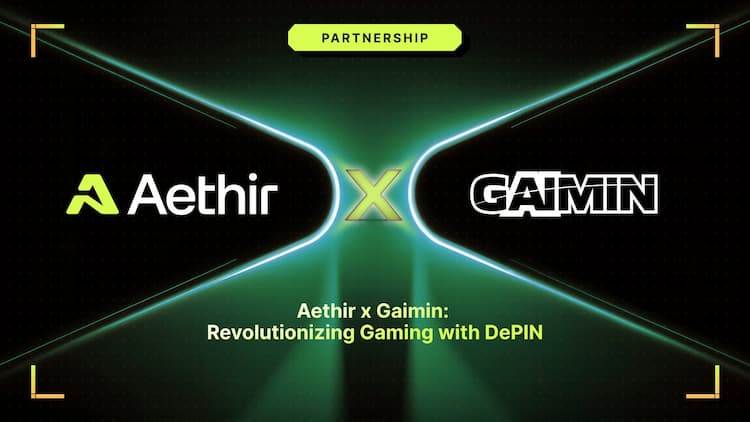 Aethir partners with Gaimin to empower global Web3 gaming through DePIN technology.