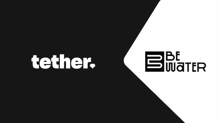Tether invests €10M in Be Water to acquire a 30.4% stake and boost global digital content distribution.