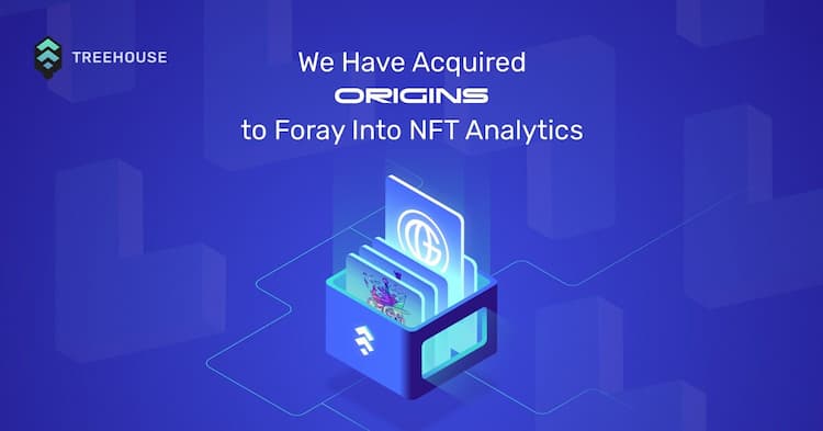 Treehouse acquires Origins to expand its NFT offering and enhance data analysis capabilities.