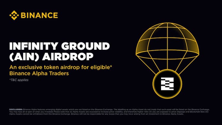 Infinity Ground launches an $AIN airdrop for Binance Alpha traders.