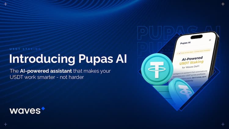 Pupas Protocol launches an AI-powered USDT staking platform on the Waves blockchain.