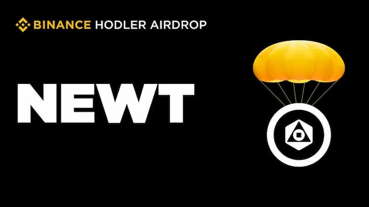 Binance unveils Newton Protocol $NEWT as its 24th Binance HODLer Airdrops project.