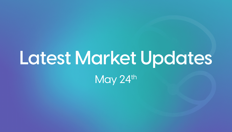 Market Updates: May 20 - 24