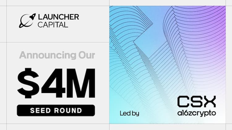 Launcher Capital raises $4M in a Seed round led by a16z CSX to develop AI-powered multi-agent systems with autonomous gameplay mechanics.