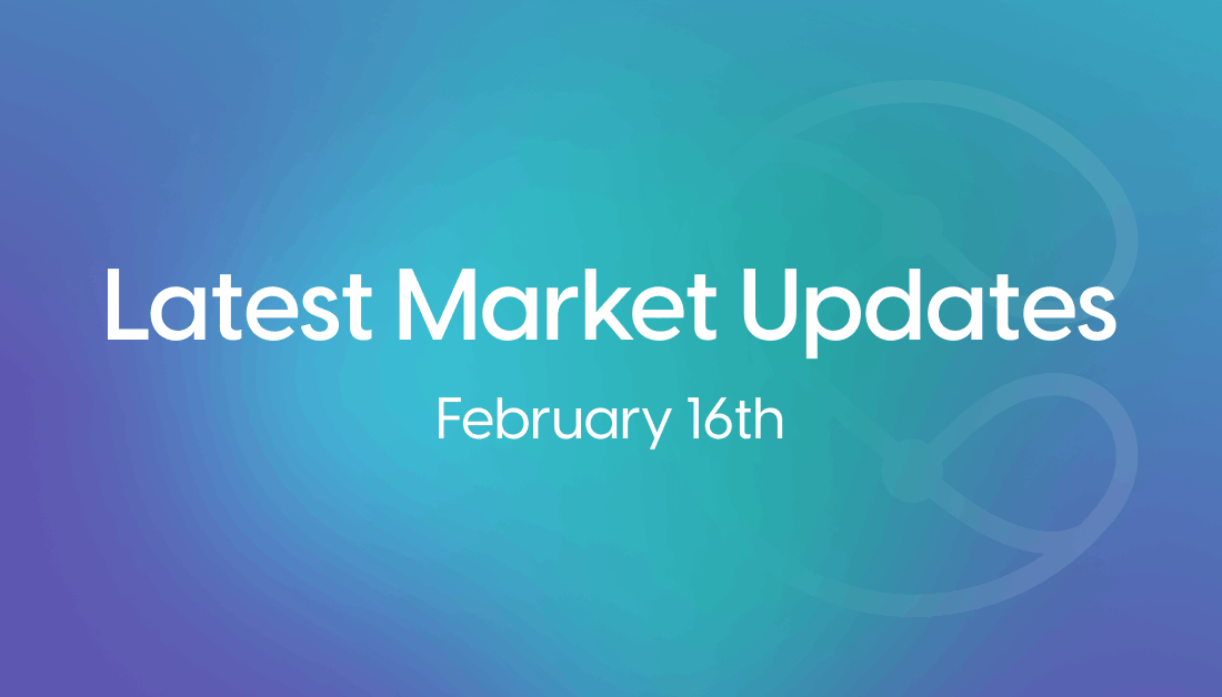 Market Updates: Feb 12 - 16