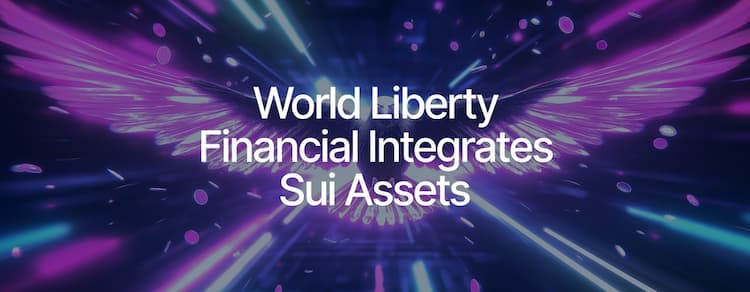 Sui partners with World Liberty Financial to explore blockchain applications and asset integration.