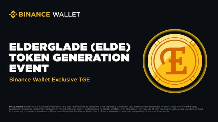Binance Wallet hosts Elderglade's $ELDE public token sale starting May 26.