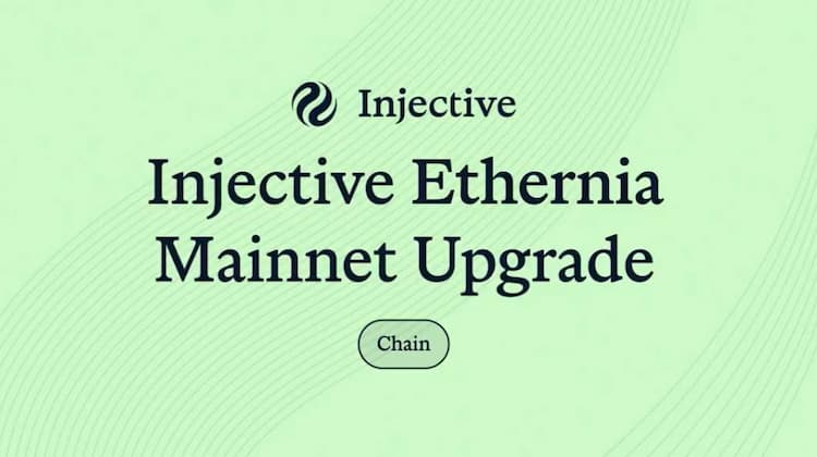 Injective announces the launch of the Ethernia Mainnet Upgrade, bringing the first real-time EVM blockchain.