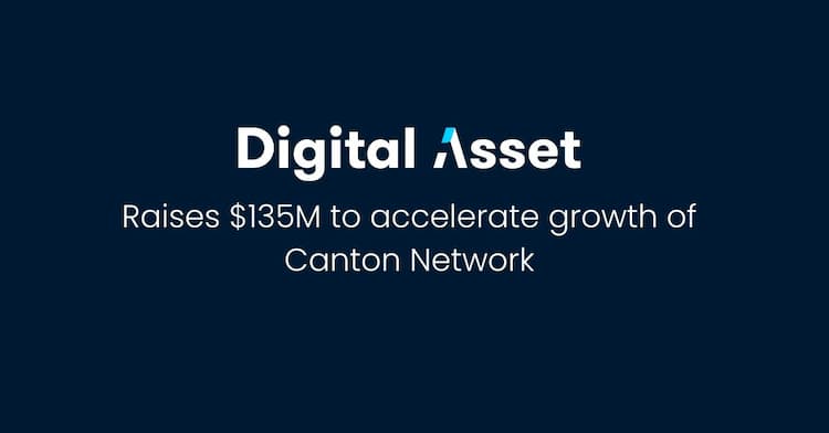 Digital Asset secures $135M in a strategic funding round to expand its blockchain infrastructure and smart contract solutions.