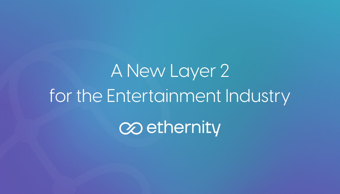 Ethernity Evolves into L2