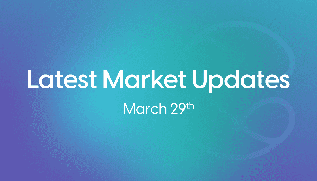 Market Updates: Mar 25 - 29