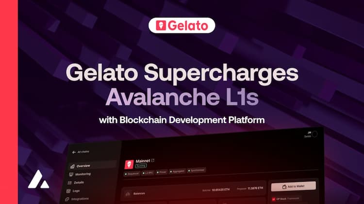 Gelato launches a blockchain-as-a-service solution on Avalanche to help institutions deploy sovereign blockchains with lower costs and complexity.