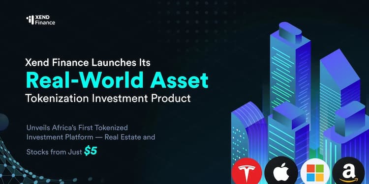 Xend Finance and Risevest launch a tokenized investment platform for access to global real estate and stocks via stablecoins.