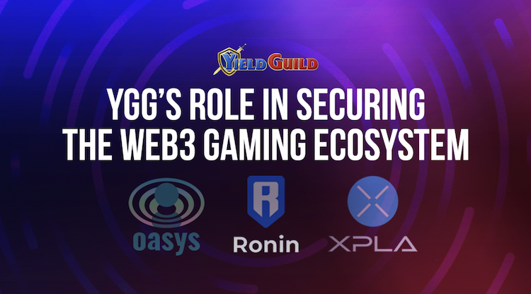 Yield Guild Games becomes new validator for the Ronin, Oasys, and XPLA gaming blockchains.